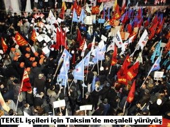 TEKEL işçileri için Taksim'de meşaleli yürüyüş