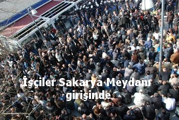 Barikat açıldı, işçiler Sakarya Meydanı'nda! - 11.10