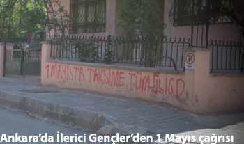 Ankara'da ilerici gençlerden 1 Mayıs yazılaması 