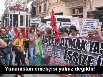 İşten Atmak Yasaklansın Platformu'ndan Yunanistan emekçileriyle dayanışma eylemi