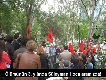 Süleyman Hoca mücadelemizde yaşıyor!
