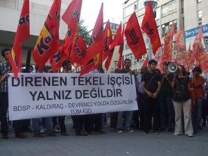 TEKEL işçileriyle dayanışma sürüyor!