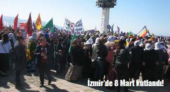 İzmir'de coşkulu 8 Mart kutlaması!
