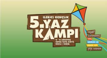 İlerici Gençlik 5. Yaz Kampı'nda buluşuyor!