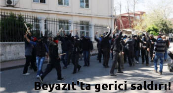 İstanbul Üniversitesi'nde gerici saldırı