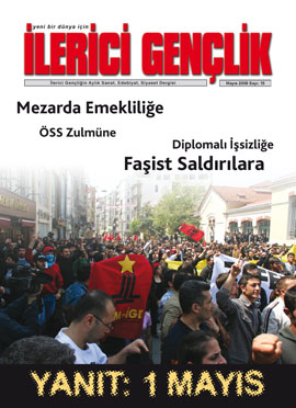 İlerici Gençlik çıktı!