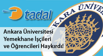 Ankara Üniversitesi Yemekhane İşçileri Ve Öğrencileri Haykırdı!