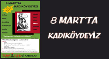 İstanbul TÜM-İGD'li Kadınlar olarak 9 Mart'ta tartışıyoruz!